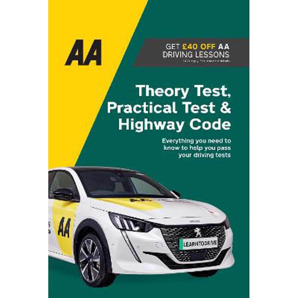 Theory Test, Practical Test & Highway Code: AA Driving Books (Paperback)